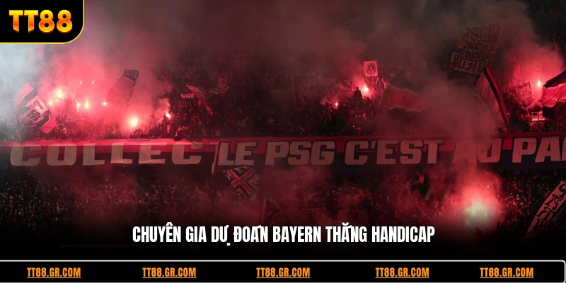 Chuyên gia dự đoán Bayern thắng handicap